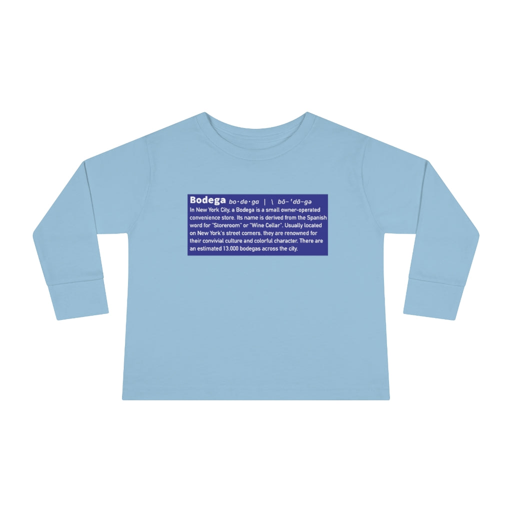 Define Bodega Toddler Long Sleeve